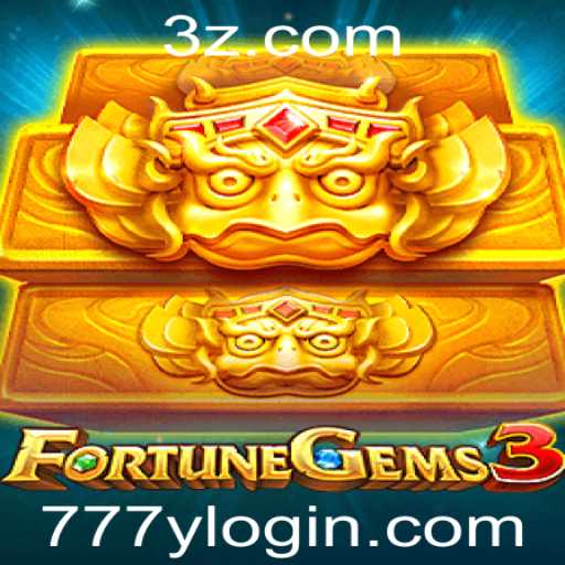 FortuneGems3: Um mergulho nas aventuras e recompensas do jogo com 777y login