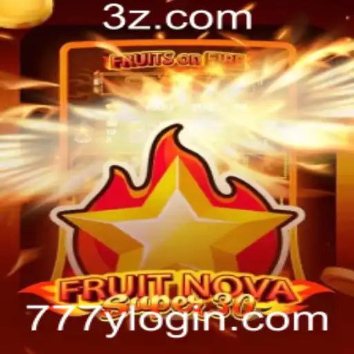 Descubra o Empolgante Jogo FruitrNovaSupe30 e Sua Dinâmica Através do 777y Login